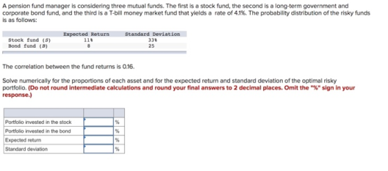 A pension fund manager is considering three mutual funds. The first is a stock fund, the second is a long-term government and