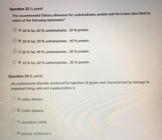 Question 23 (1 point) The recommended Dietary allowance for carbohydrates, protein and fat is best described by which of the