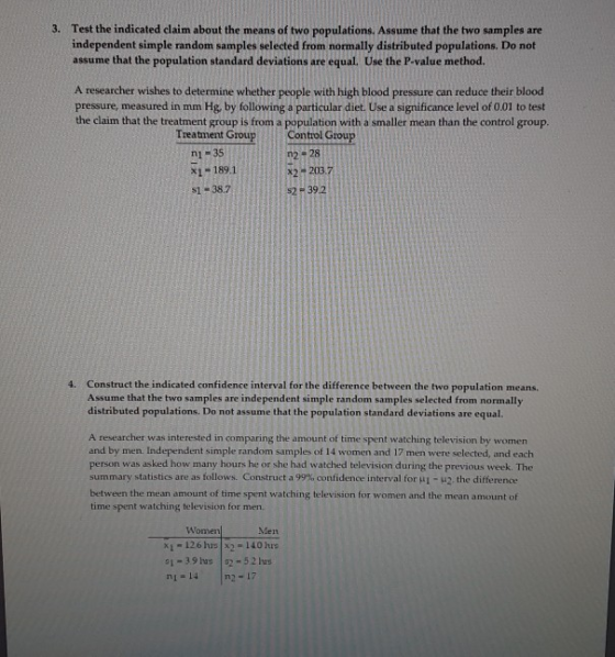 3. Test the indicated claim about the means of two populations. Assume that the two samples are independent simple random sam