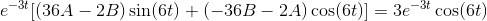 e^{-3t}[ (36A-2B)\sin (6t)+ (-36B-2A)\cos (6t)] =3e^{-3t}\cos(6t)