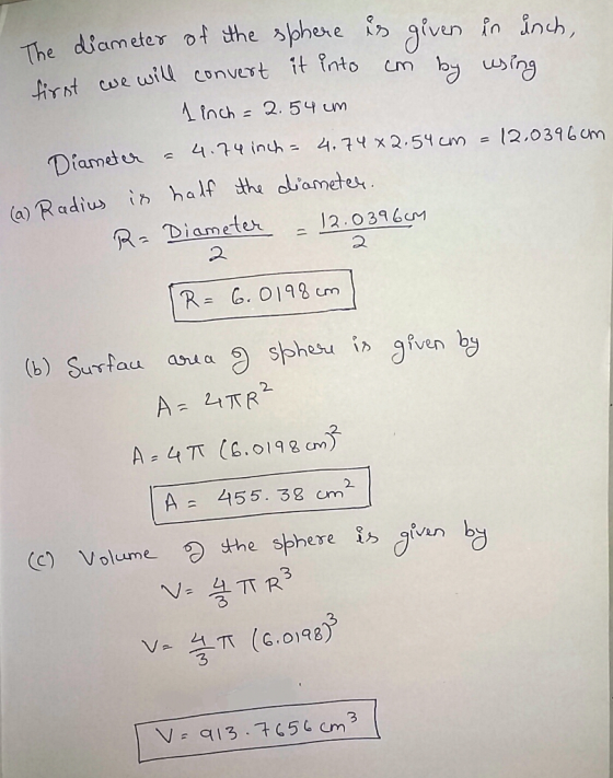 The diameter of the sphere昐Siver) fn inch inch 2. 59 um Radu half the dametet RDiameter 12036 2. 2 2. A 455. 32 cm2 olume 3 3