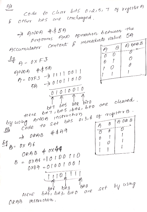 of register A - ē code to clear bits 0,215,7 Otter bits are cinchanged. A DNOB ET A =0xF3 X ANDA # $50 Perfdoms no operation