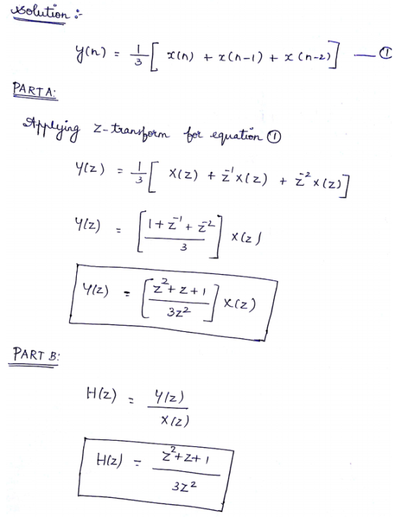 PARTA equation O 3 3 Ylz) XCz) 3z: PART B: H(z) z) x(z) Z +Z+ I Hiz) -