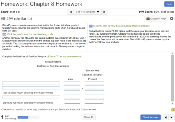 Homework: Chapter 8 Homework Save Score: 0 of 1 pt 6 of 7 (5 complete) HW Score: 50%, 5 of 10 pts E8-29A (similar to) * Quest