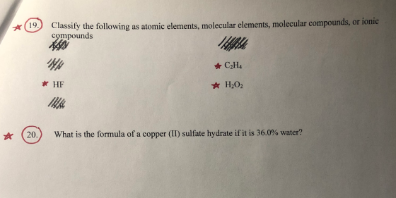 * 19. Classify the follo Classify the following as atomic elements, molecular elements, molecular compounds, or ionic compoun