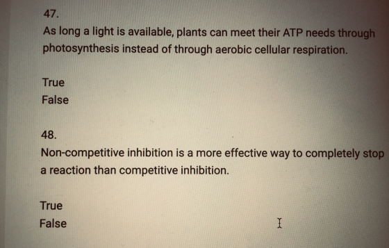 47. As long a light is available, plants can meet their ATP needs through photosynthesis instead of through aerobic cellular