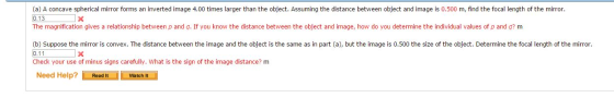 A concave spherical mirror forms an inverted image