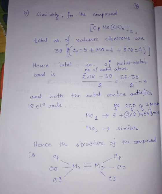 6) Similarly, for the compound [ep Mo (Co),] total no. of valence electrons are 30 (cp=5+ M0 = 6 + 2.00 =4)] Hence total no.