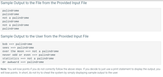 Sample Output to the File from the Provided Input File palindrome palindrome not a palindrome palindrome not a palindrome pal