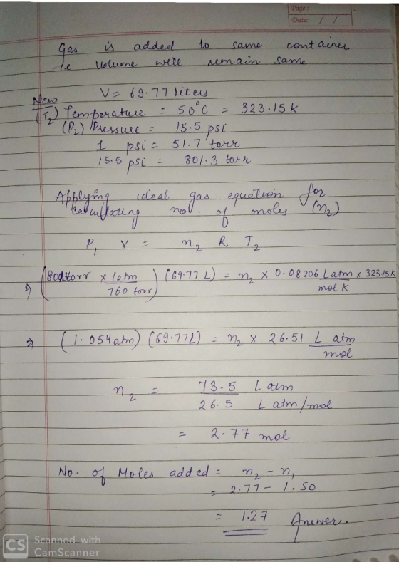 Page: Date: // Gas added volume were to same semain container same New V= 69.77 liten Temperature 50°c 323.15k (12) Pressure