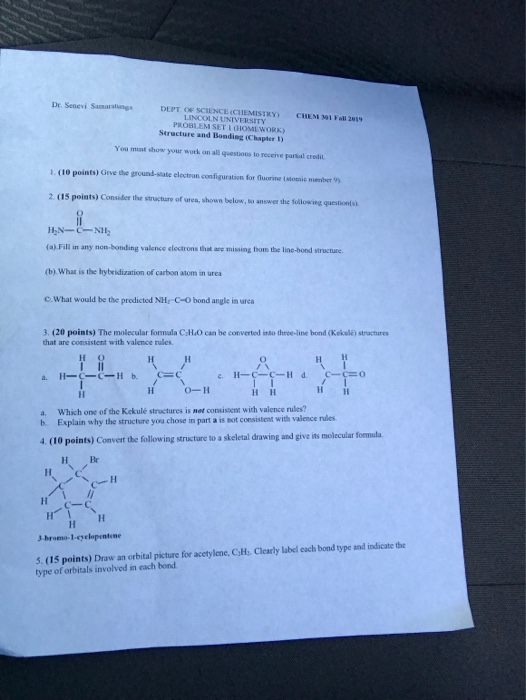 De Senevi Samar CHEM DEPT O SCIENCE CHEMISTRY) LINCOLN UNIVERSITY PROBLEM SET COMEWORK) Structure and Bonding Chapter 1) You