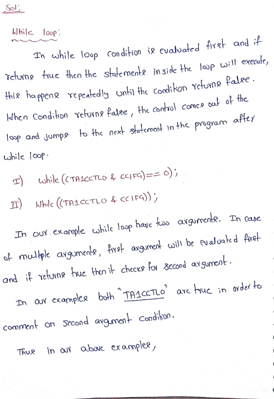 Sol klhil loop Tn while loop Con dition 18 evaluated f and if ir; etrne truc thenthe stakmenR inside the loop will execuk, thi ha Hhen Cond:hon Yetur nepalee, the cont ol cornea oat 아 fhe loop and Jompe cshile loop the next sluttment in the prvgram affey Th ouY example shil loop hauc avgu comment on Srcond avgmen condion Thue in ou abo example