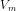 V_m