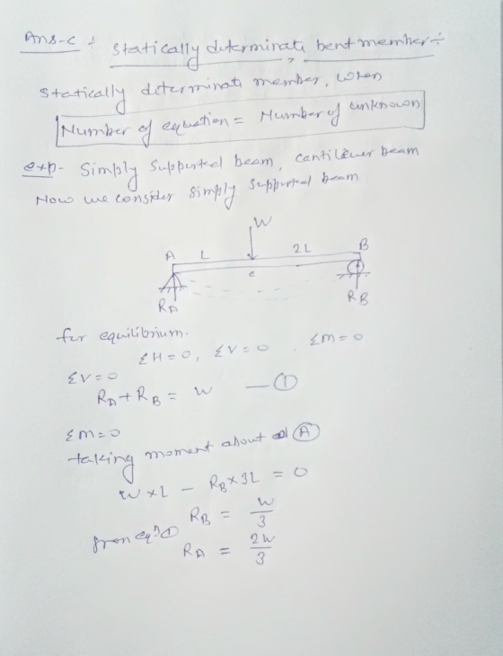 Ansrc T statically determinate bent membert d etatically diterme a statically determinate member, when Number of equation = N