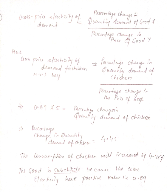 Cross-price elasticity of I Z demand 1. Percentage change in Quanhing demand of Good & Percentage Change in . Percentage Chan
