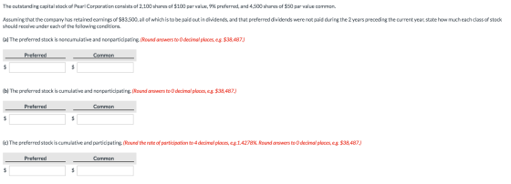 The outstanding capital stock of Pearl Corporation consists of 2,100 shares of $100 par value, 9% preferred, and 4,500 shares