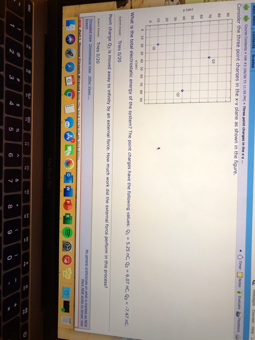 y lom Pessages Courses Help Main Henu Contents Grades Course Contents HW #3 (06/06 Th 11:59 PM) Three point charges in the x-