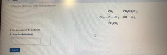 What is the IUPAC name for the following compound? CH, CH.CH.CH CH, C-CH2-CH=CH, CH.CH Enter the name of the molecule. View A