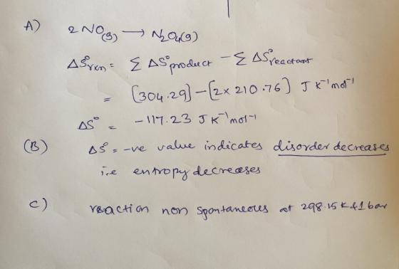 ASteadtont 丁rmd, 0304.29-(2.x 210-760 AS (B) △3. value (ndicater desonder decreases -ve c) non Spontaneous t 28 5 44 ba