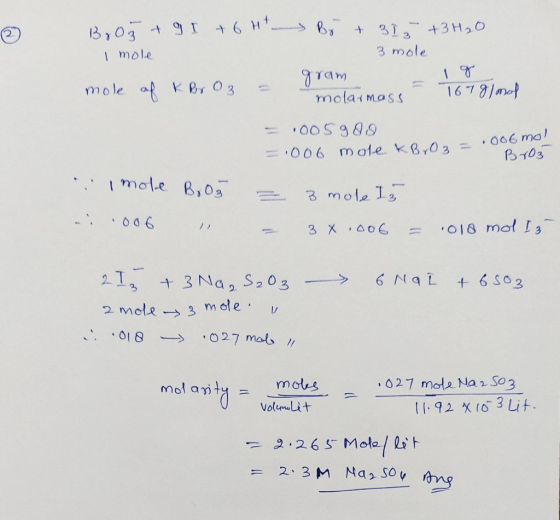 Boz &gi + 6H I mole mole af kpr 03 = Br +31 - + 3H₂O - 3 mole gram molarmoSS . 1678/mol = .005 989 =1006 mole KB.Oz = .006 mo