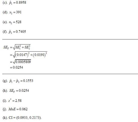(c). = 0.8958 (d). xz = 391 (e). n = 528 (1). 2 =0.7405 SE, = SE + SE = V(0.0147)* +(0.0191) = 0.0005809 = 0.0254 (g). Ô1 - 2