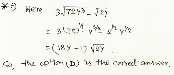 *a) Here 3.d72 73 _ V2y = 3.172)43/2 2²2 y/2 -( 189 - 12 (2) . the option (D) is the correct answer, So,