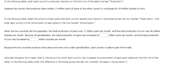 In the following table, enter each countrys production decision on the third row of the table (marked Production). Suppose