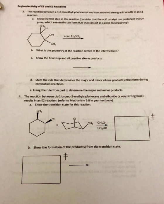 Regioselectivity of E1 and E2 Reactions 3. The reaction between a 1,2-dimethylcyclohexanol and concentrated strong acid resul