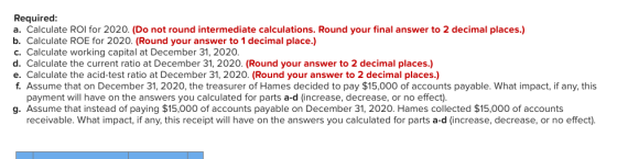 Required: a. Calculate ROI for 2020. (Do not round intermediate calculations. Round your final answer to 2 decimal places.) b