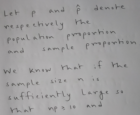 an nd ce P Let denote respectively the population proportion sample proportion and that if the We know size n is sample suffi
