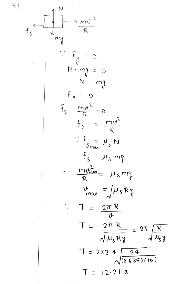 5) N 2 smu? R. mg Fy N-my fs N. mg fx=0 mo? R. mo? R fs Sr Ms N max fs = Mg mg S 2 Mimax R = Mg mg Eus R. max . Ta 2 R T = 2