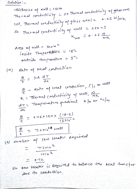 Soluhon: Let, Thermal conduchvi mk 一. 七 wett or 七 dlau -t 二0.12 s% one Heeler i eeueto balonce cat sr ue o conducton