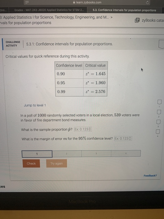 learn.zybooks.com Onli. Grades - MAT-243-16020 Applied Statistics for STEM 2... 5.3. Confidence intervals for population prop