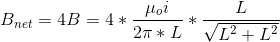 B_{net}=4B=4*\frac{\mu_{o}i}{2\pi *L}*\frac{L}{\sqrt{L^{2}+L^{2}}}