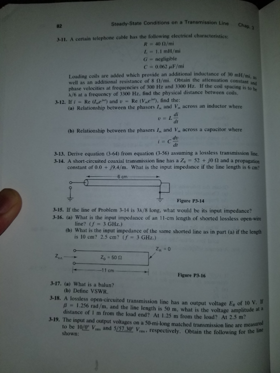 Steady-State Conditions on a Transmission Line ine Che Chap. 3 3-11. A certain telephone cable has the following electrical c