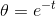 A= -t