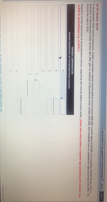 CALCULATOR FULL SCREEN PRINTER VERSION BACK NEXT Do It Review 18-01 In its proposed 2020 income statement, Hrabik Corporation