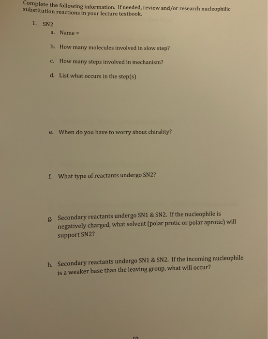 complete the following information. If needed, review and/or research nucleophilic substitution reactions in your lecture tex