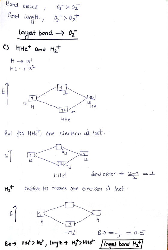 Bond order , Ozt > Oz Bond length, Og> 07 Longest bond → 03 C) HHet and Hat H215 He is? 11 is IS H He | 711 Hie But foo Hhet,