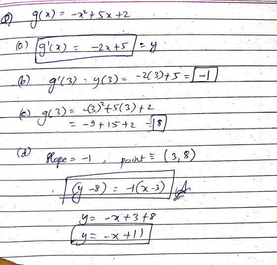 o g(x) 3. x² + 5x+2 (a). [gica) -2x+5 = y b) -2(3)+5=1-1 9163) 4(3) es g63)= -234563)+2 = -9+15+2 -18 @ Slope = -1 point =(3,