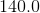 140.0