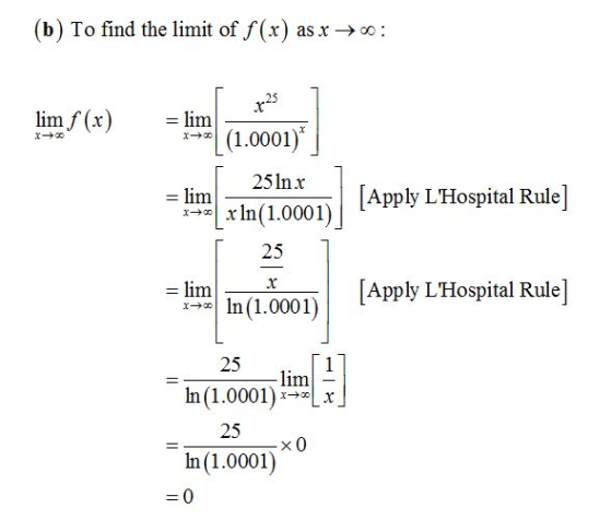 (b) To find the limit of f(x) as x → 25 11m 25lnx Apply LHospital Rule] 11m x-200Lx ln( 1.0001) 25 11mln (10001) [Apply LHos