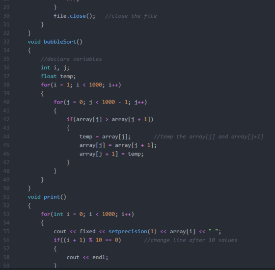 file.close(); //close the file void bubbleSort() //declare variables int i, j; float temp; for(i = 1; i < 1000; i++) for(j =