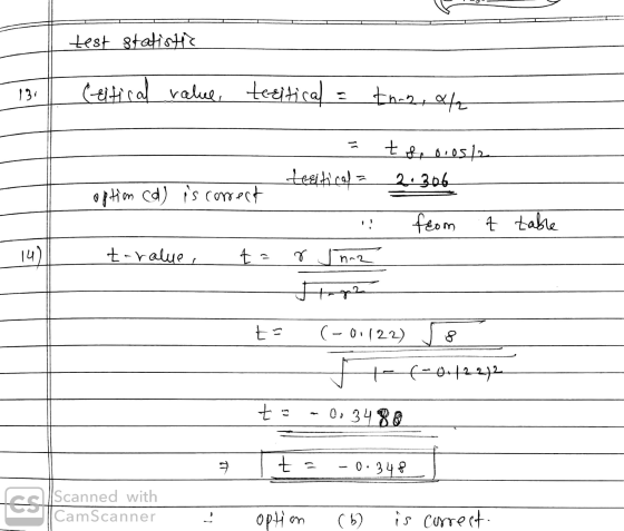 test statistic Critical value teritical = thing, al = teritical = t soos/2 2.306 option cd) is correct feom t table I Jn.z t-