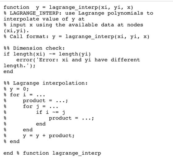 function y= lagrange interp(X1, y1, X) % LAGRANGE INTERP : use Lagrange polynomials to interpolate value of y at % input x us