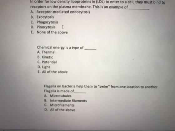 In order for low density lipoproteins in (LDL) to enter to a cell, they must bind to receptors on the plasma membrane. This i