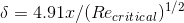 \delta = 4.91 x/(Re_c_r_i_t_i_c_a_l)^1^/^2