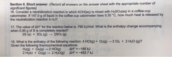 Section II. Short answer. (Record all answers on the answer sheet with the appropriate number of significant figures) 16. Con