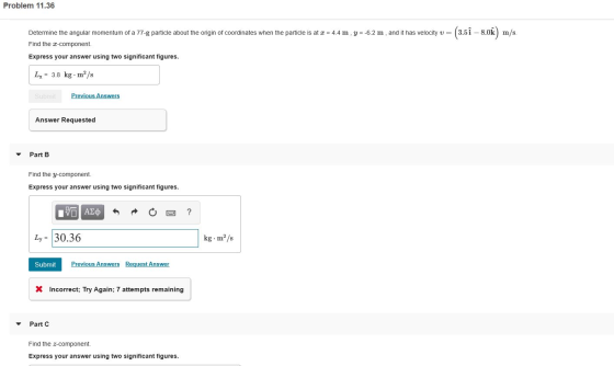 Problem 11.36 Ok m/s. Determine the angular momentum of a 77-g particle about the origin of coordinates when the particle is