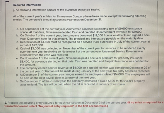 Required information [The following information applies to the questions displayed below.) All of the current years entries
